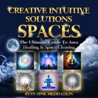 Creative_Intuitive_Solutions_Spaces_Ryan_Zink_Meditation